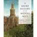 A Short History of the Middle Ages, Sixth Edition