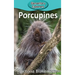 Porcupines