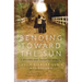 Bending Toward the Sun: A Mother and Daughter Memoir
