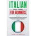 Italian Short Stories for Beginners Book 5: Over 100 Dialogues and Daily Used Phrases to Learn Italian in Your Car. Have Fun & Grow Your Vocabulary, w