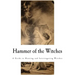 Hammer of the Witches: Malleus Maleficarum