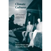 Climate Cultures: Anthropological Perspectives on Climate Change