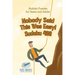 Nobody Said This Was Easy! Sudoku 400 Suduko Puzzles for Teens and Adults