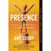 Presence: Bringing Your Boldest Self to Your Biggest Challenges
