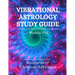 Vibrational Astrology Study Guide, Module One