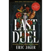 The Last Duel: A True Story of Crime, Scandal, and Trial by Combat