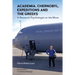 Academia, Chernobyl, Expeditions and the Greeks: A Research Psychologist on the Move