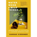 Water, Wood, and Wild Things: Learning Craft and Cultivation in a Japanese Mountain Town