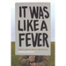 It Was Like a Fever: Storytelling in Protest and Politics