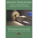 Missed Diagnoses Myalgic Encephalomyelitis & Chronic Fatigue Syndrome Second Edition