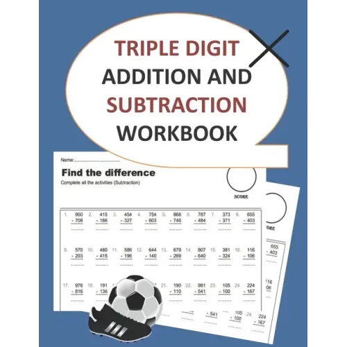 triple digit addition and subtraction workbook