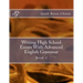 Writing High School Essays With Advanced English Grammar: Book 1