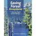 Saving Forest Ecosystems: A Century Plus of Research and Education at the University of Washington