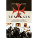 The Templars: The History and the Myth: From Solomon's Temple to the Freemasons