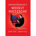 The Entrepreneur's Weekly Nietzsche: A Book for Disruptors