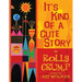 It's Kind of a Cute Story