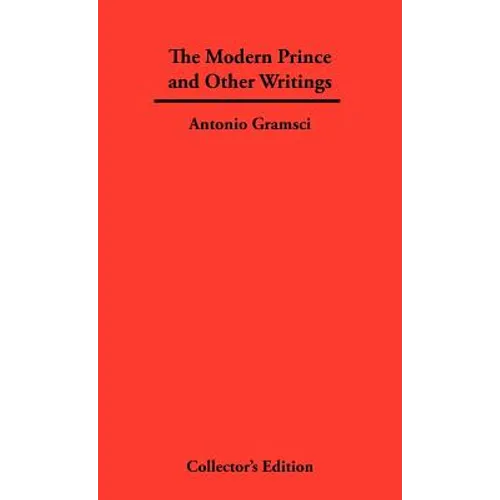 The Modern Prince and Other Writings