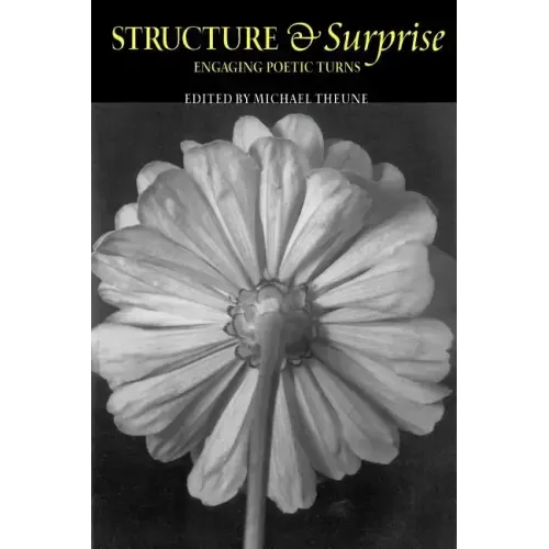 Structure & Surprise: Engaging Poetic Turns