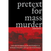 Pretext for Mass Murder: The September 30th Movement and Suharto's Coup d'Etat in Indonesia