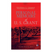 Personal Memoirs of U. S. Grant: Civil War Memories Series