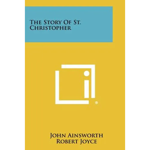 The Story Of St. Christopher