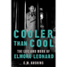 Cooler Than Cool: The Life and Work of Elmore Leonard