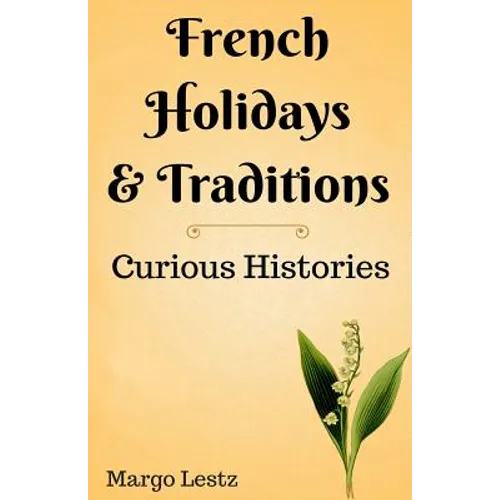 French Holidays & Traditions