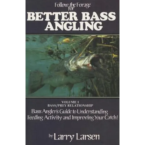 Follow the Forage for Better Bass Angling