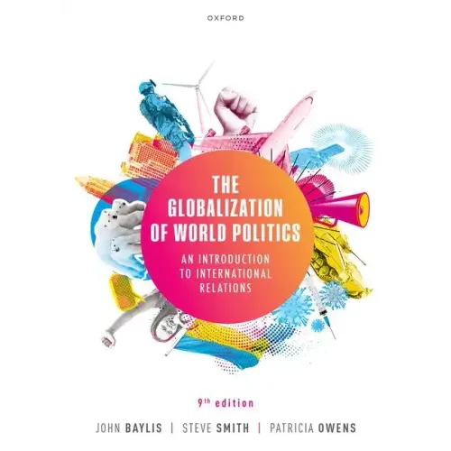 The Globalization of World Politics: An Introduction to International Relations