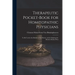 Therapeutic Pocket-Book for Homoeopathic Physicians: To Be Used at the Bedside of the Patient, and in Studying the Materia Medica Pura