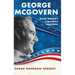 George McGovern: South Dakota's Legendary Legislator