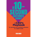The 10-Second Customer Journey: The Cxo's Playbook for Growing and Retaining Customers in a Digital World