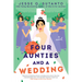 Four Aunties and a Wedding