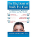 The Big Book of Family Eye Care: A Contemporary Reference for Vision and Eye Care