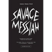 Savage Messiah