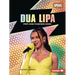 Dua Lipa: Pop and Fashion Icon