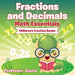 Fractions and Decimals Math Essentials: Children's Fraction Books