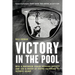 Victory in the Pool: How a Maverick Coach Upended Society and Led a Group of Young Swimmers to Olympic Glory