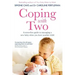 Coping with Two: A Stress-Free Guide to Managing a New Baby When You Have Another Child
