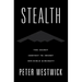Stealth: The Secret Contest to Invent Invisible Aircraft