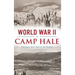 World War II at Camp Hale: Blazing a New Trail in the Rockies