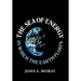 The Sea of Energy in Which the Earth Floats