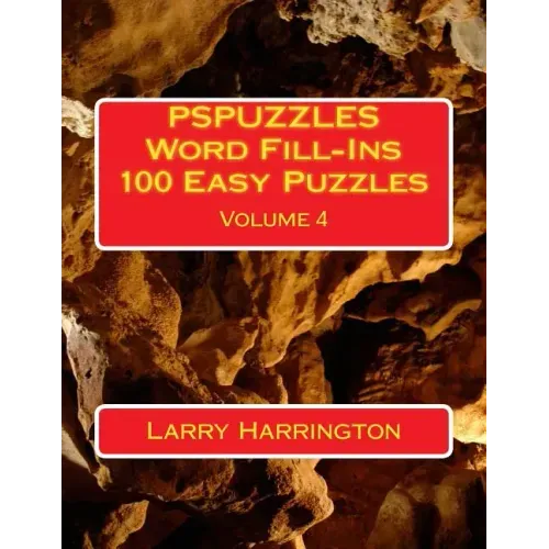 PSPUZZLES Word Fill-Ins 100 Easy Puzzles Volume 4