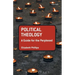 Political Theology: A Guide for the Perplexed