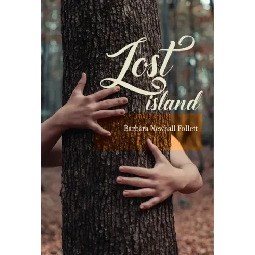Lost Island: Plus three stories and an afterword