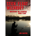 Stick Float Wizardry