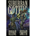 Suburban Gothic