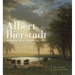 Albert Bierstadt: Witness to a Changing West Volume 30