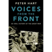 Voices from the Front: An Oral History of the Great War