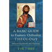 Basic Guide to Eastern Orthodox Theology